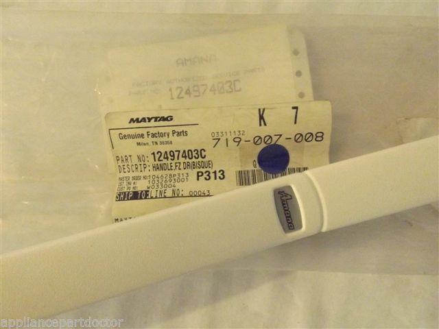 AMANA REFRIGERATOR 12497403C HANDLE, FREEZER DOOR (BSQ) NEW IN BOX AMANA REFRIGERATOR 12497403C HANDLE, FREEZER DOOR (BSQ) NEW IN BOX